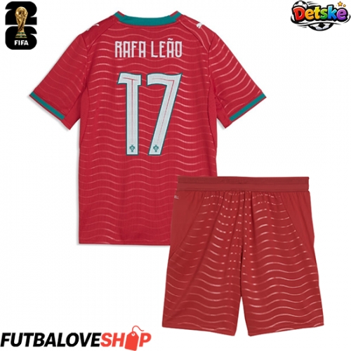 Dres Portugalsko Rafael Leao #17 Domáci pre deti MS 2026 Krátky Rukáv (+ trenírky)